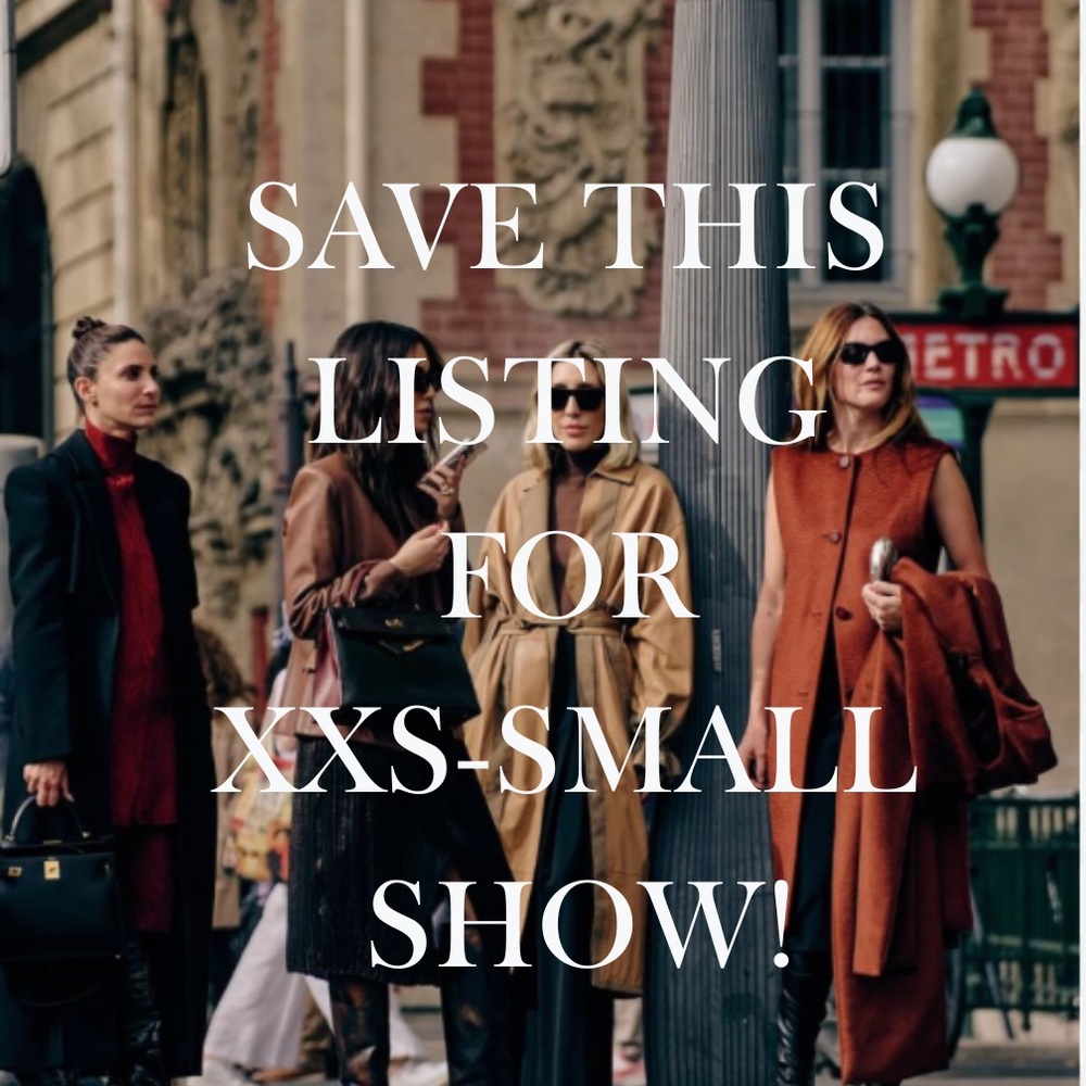 SAVE THIS LISTING FOR XXS-SMALL SHOW!!!